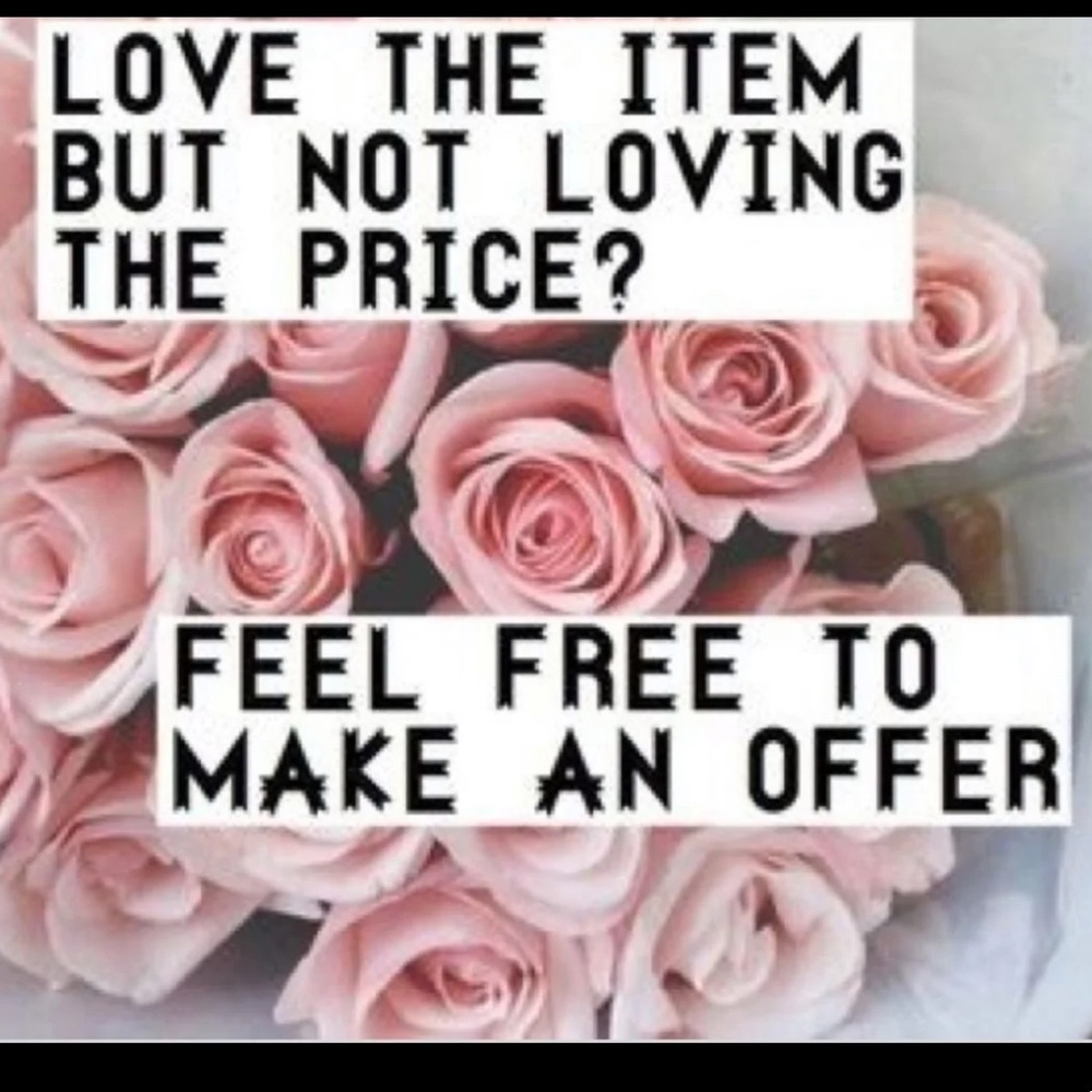 Reasonable offers always welcome!
